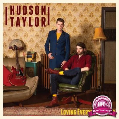 Hudson Taylor - Loving Everywhere I Go (2020)