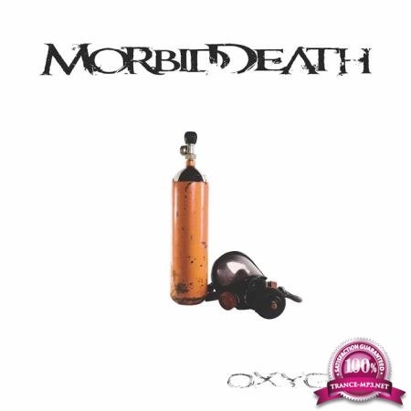 Morbid Death - Oxygen (2020)