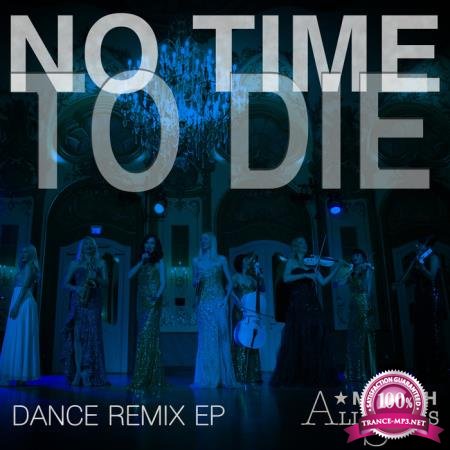Munich All Stars - No Time To Die (Dance Remix EP) (2020)