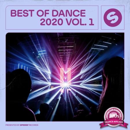 Best Of Dance 2020, Vol. 1 (Presented by Spinnin' Records) (2020)