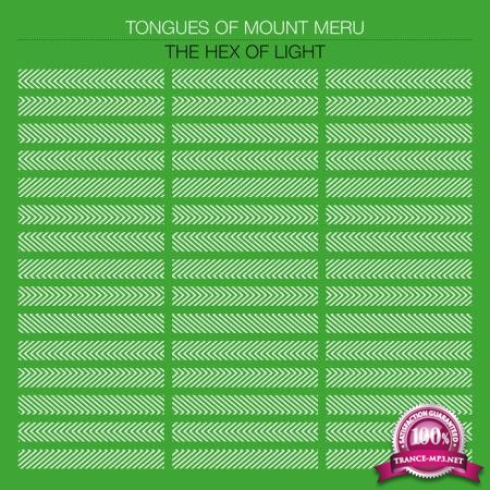 Tongues Of Mount Meru - The Hex of Light (2020)