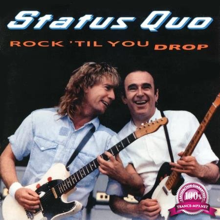 Status Quo - Rock 'Til You Drop (Deluxe Edition) (2020)
