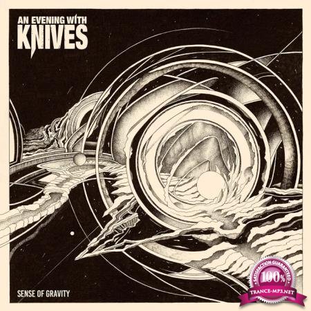 An Evening With Knives - Sense of Gravity (2020)
