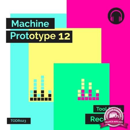 Machine Prototype 12 (2019)