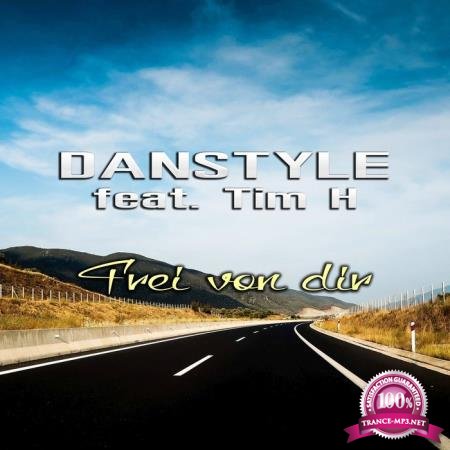 Danstyle feat. Tim H - Frei von dir (2020)