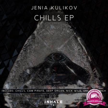 Jenia Kulikov - Chills (2020)