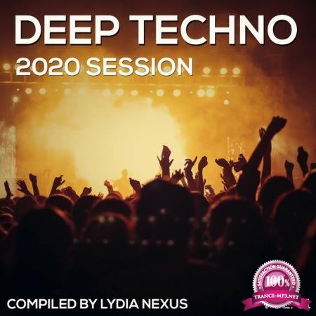 Deep Techno 2020 Session by Lydia Nexus (2020)