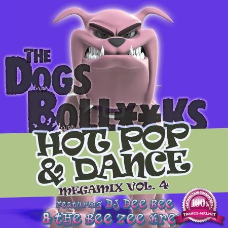 The Dogs BollXXks Hot Pop & Dance Megamix Vol. 4 (2020)