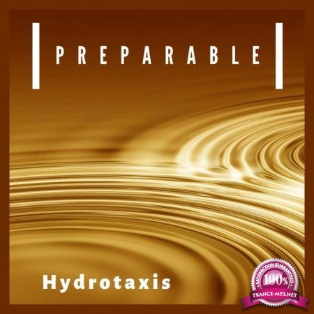 Hydrotaxis - Preparable (2020)