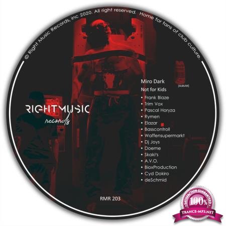 Miro Dark - Not For Kids (Remixes) (2020)