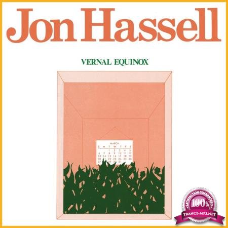 Jon Hassell - Vernal Equinox (Remastered) (2020)