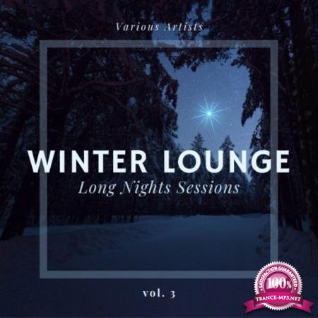 Winter Lounge (Long Nights Sessions) Vol 3 (2020)