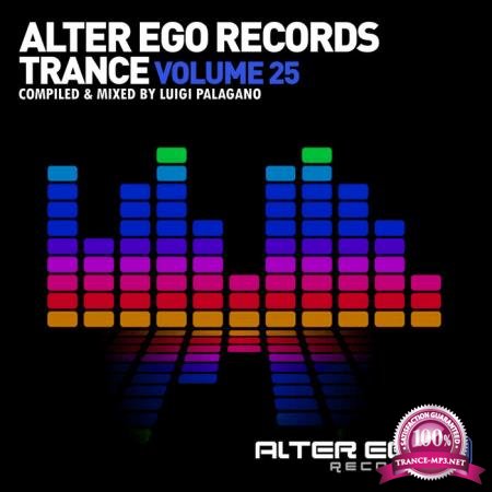 Alter Ego Trance Vol 25: Mixed By Luigi Palagano (2020)
