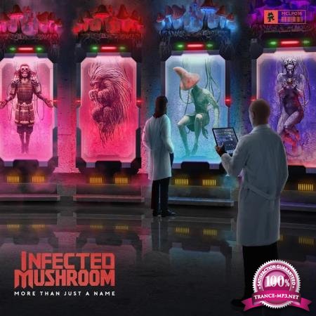 Infected Mushroom - More than Just a Name (2020)