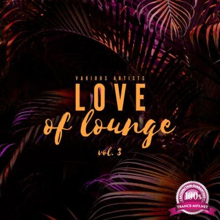 Love Of Lounge Vol 3 (2020)