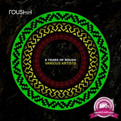 Roush Label - 6 Years Of Roush (2020)
