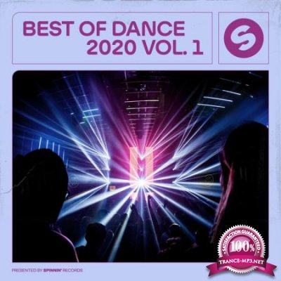 Best Of Dance 2020, Vol. 1 (Presented by Spinnin' Records) (2020)