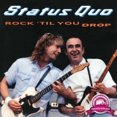 Status Quo - Rock 'Til You Drop (Deluxe Edition) (2020)