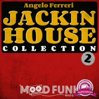 Angelo Ferreri - Jackin House Collection 2 [Mood Funk |MFR 217] (2020) FLAC