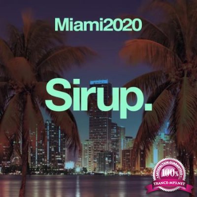 Sirup Miami 2020 (2020)