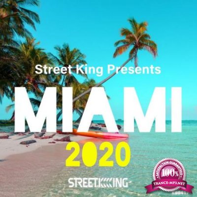 Street King Presents Miami 2020 (2020) FLAC