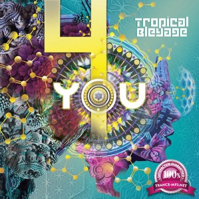 Tropical Bleyage - 4 You (2020)