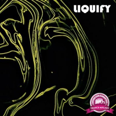 Liquify - Liquify (2020)