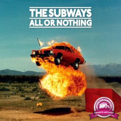 The Subways - All or Nothing (Deluxe Edition) (2020)