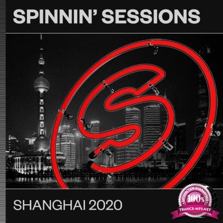 Spinnin' Sessions Shanghai 2020 (2020)