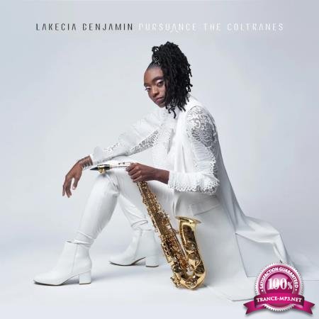 Lakecia Benjamin - Pursuance The Coltranes (2020)
