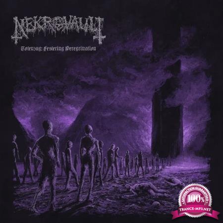 Nekrovault - Totenzug: Festering Peregrination (2020)