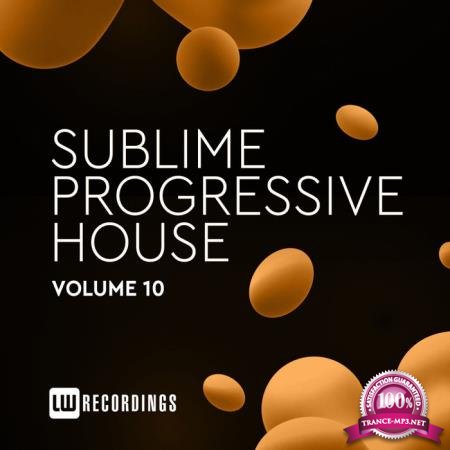 Sublime Progressive House, Vol. 10 (2020)
