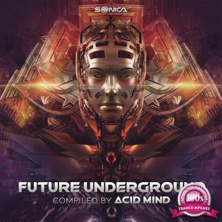 Sonica Recordings - Future Underground (2020)