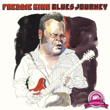 Freddie King - Blues Journey Vol. 2 (Live) (2020)