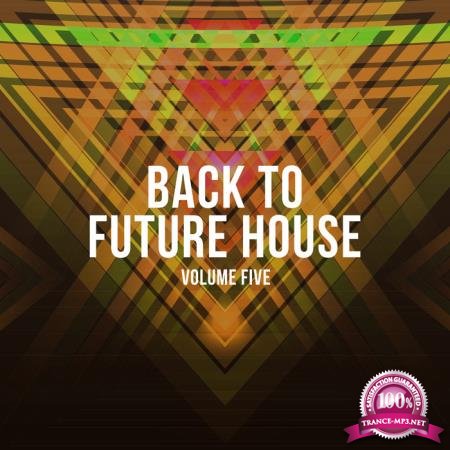 Back To Future House Vol 5 (2020)