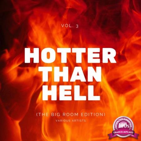 Hotter Than Hell (The Big Room Edition), Vol. 3 (2020)