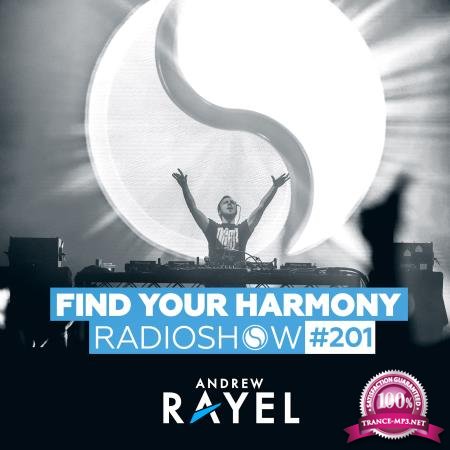 Andrew Rayel & Jorn van Deynhoven - Find Your Harmony Radioshow 201 (2020-04-15)