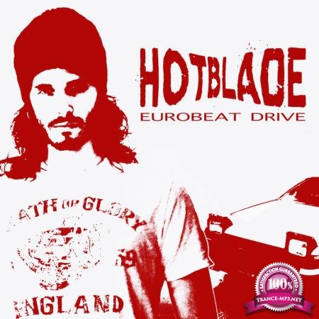 Hotblade - Eurobeat Drive (2020)