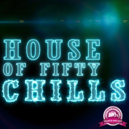 House Of Fifty Chills (2020)