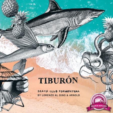Tiburon Beach Club Formentera 6 (Mixed by Lorenzo Al Dino & Arnold) (2020) FLAC