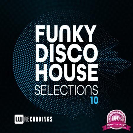 Funky Disco House Selections Vol 10 (2020)