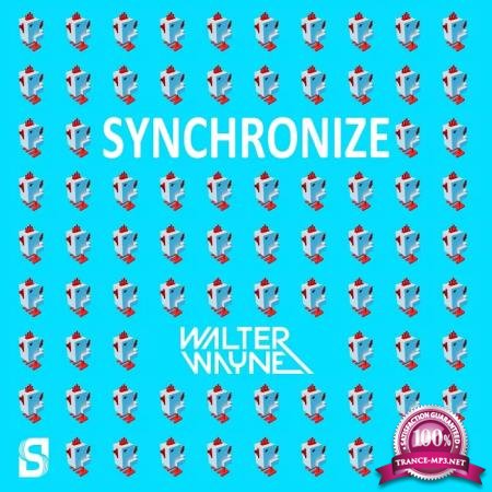 Walter Wayne - Synchronize (2020)