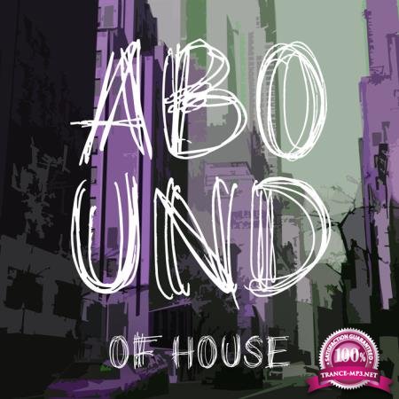 Abound of House, Part. 9 (2020)