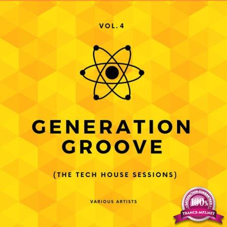 Generation Groove, Vol. 4 (The Tech House Sessions) (2020)