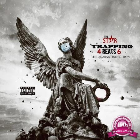 The Star - Trapping 4 Beats 6: The Quarantine Edition (2020)