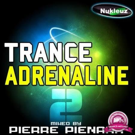 Trance Adrenaline 2 - Mixed By Pierre Pienaar (2010) FLAC