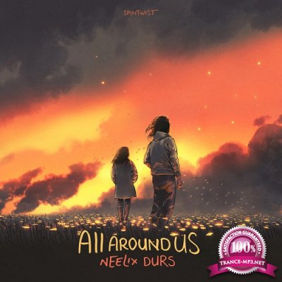 Neelix & Durs - All Around Us (Single) (2020)