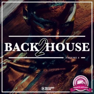 Back 2 House, Vol. 6 (2020)