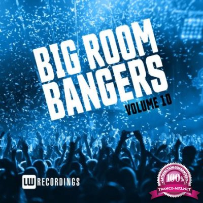 Big Room Bangers, Vol. 10 (2020)