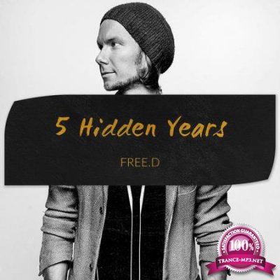 FREE.D - 5 Hidden Years: FREE.D (2020)